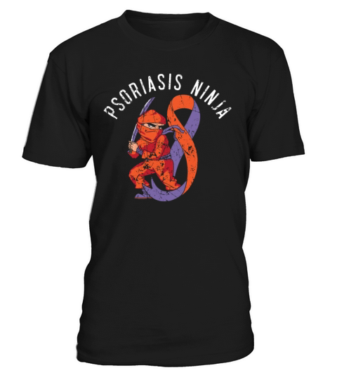 Psoriasis Ninja Skin Disease Psoriasis Awareness T-Shirt Unisex