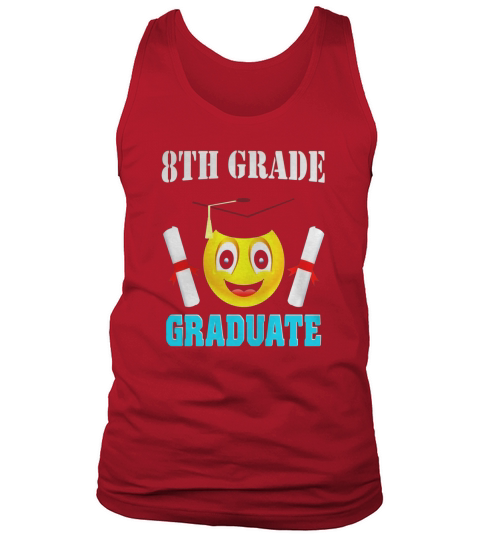 8TH Grade Graduate With Cute Emoji Graduation T-Shirt Gift Tank Top Unisex