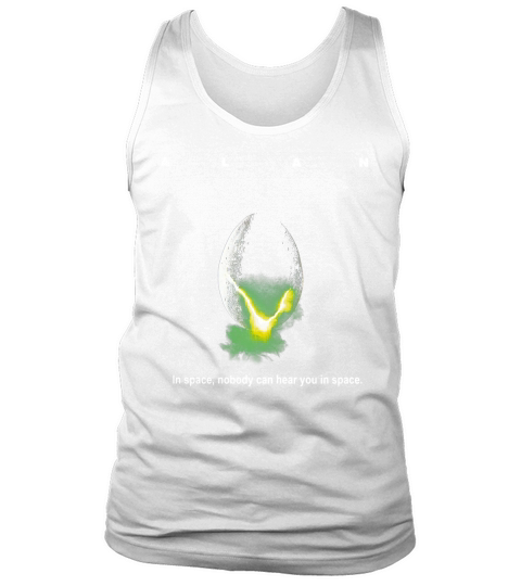 Alan alien in space nobody can hear you in space alien black shirt hoodie sweatshirt Tank Top Unisex