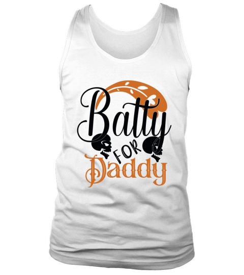 Batty For Daddy Halloween Shirt Tank Top Unisex