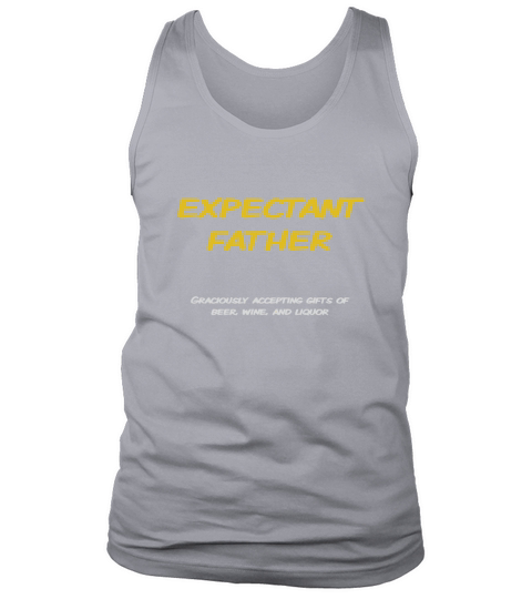Funny Expectant Father Shirt - Dad to Be Joke T-Shirt Tank Top Unisex