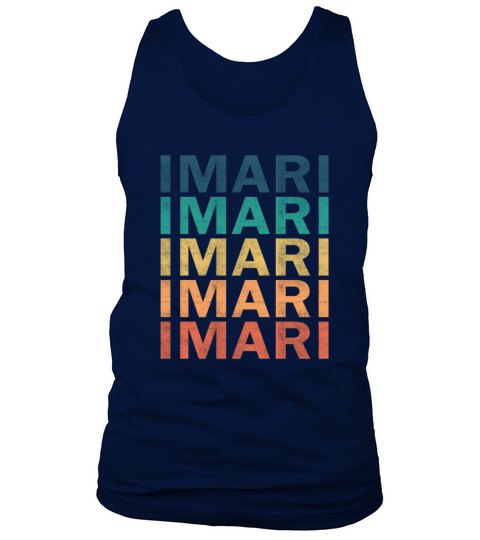 Imari Name T Shirt - Imari Vintage Retro Name Gift Tank Top Unisex