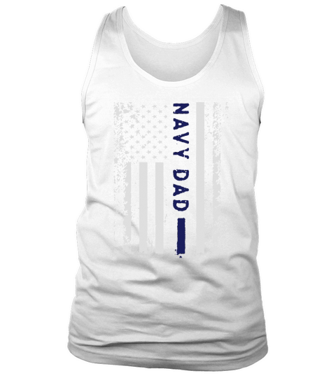 Military United States Proud Navy Dad Flag T-shirts Tank Top Unisex
