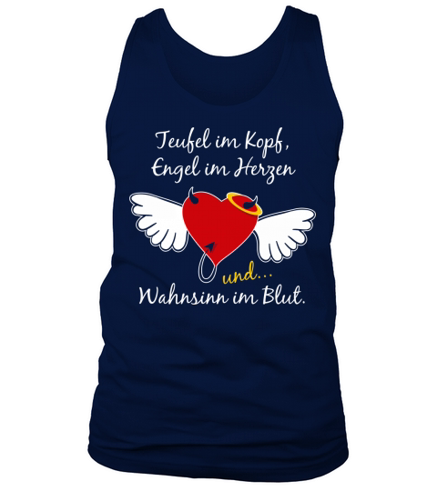 Teufel im Kopf Engel im Herzen und Wahnsinn im Blut Tank Top Unisex