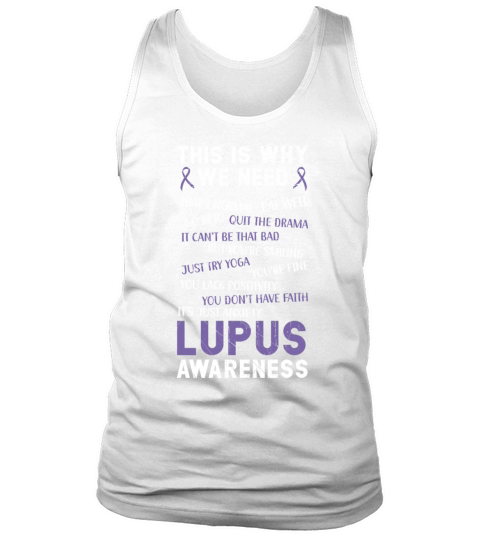 This Is Why We Need Lupus Awareness Disease Tank Top Unisex