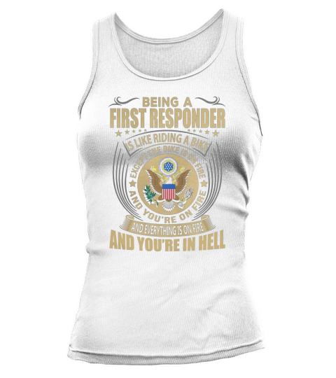 Being a First Responder like Riding a Bike Job Title Shirts Tank top Woman
