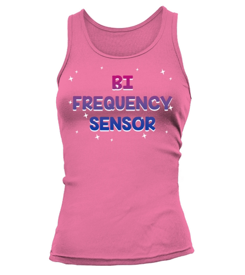 Bi Frequency Sensor Bisexual Pun Bi Pride Joke Tank top Woman