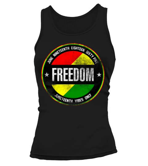 Freedom Black History Juneteenth June 19 Vintage Tank top Woman
