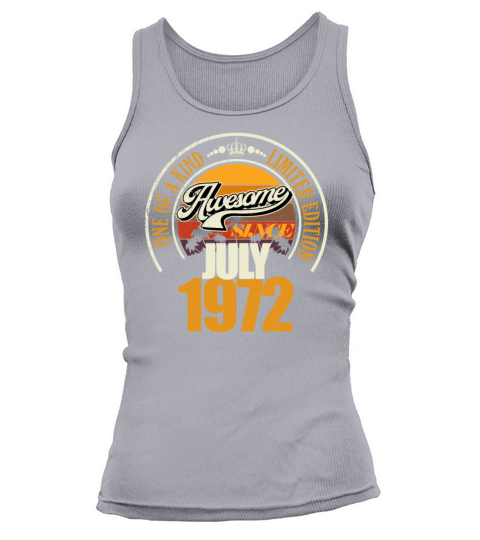 Great since July 1972 50th birthday saying 50 Tank top Woman