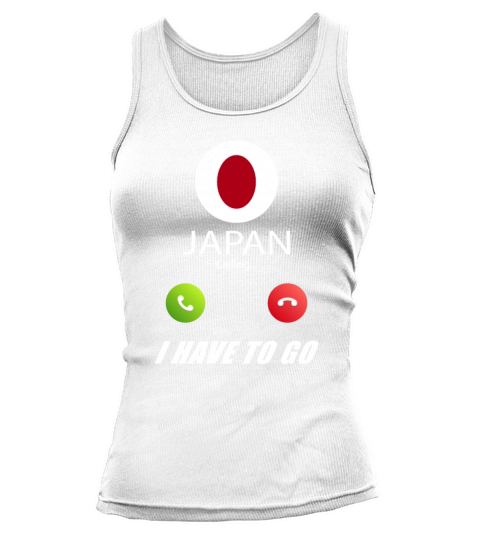 Japan is calling Is calling Flag Saying Tank top Woman