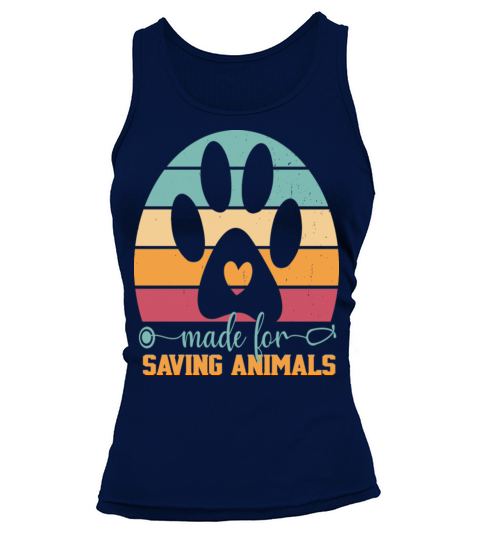 Made For Saving Animals Vet Tech Women And Men Tank top Woman