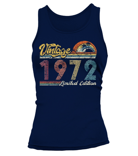Vintage "Limited Edition" Vintage 1972 Birthday Tank top Woman