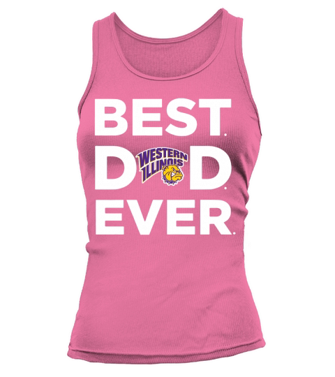 Western Illinois Leathernecks_Best Dad Ever Tank top Woman