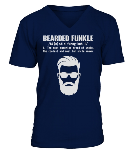 Bearded Funkle T Shirt Uncle Definition V-Neck T-shirt