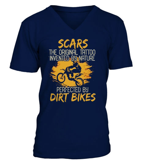 Dirt Bike Shirt Scars The Original Tattoo Motorcycle shirt V-Neck T-shirt