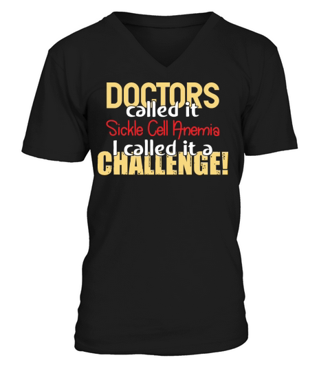 Doctors Called-Sickle Cell Anemia Awareness Ribbon V-Neck T-shirt