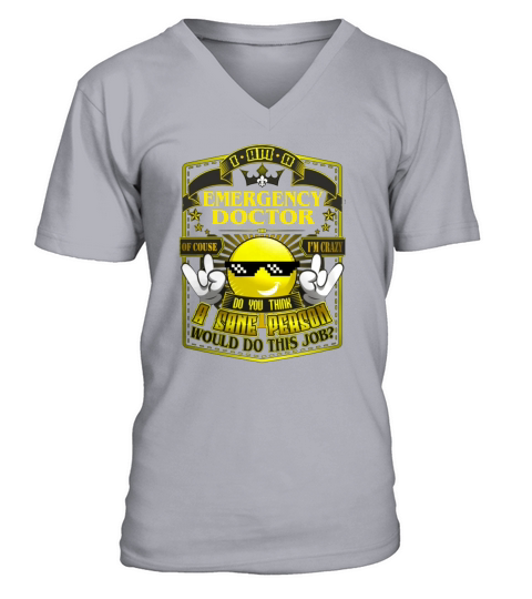EMERGENCY DOCTOR Do This Job New V-Neck T-shirt