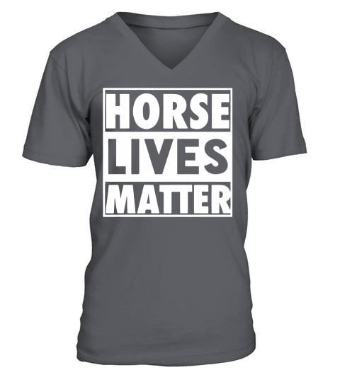 Horse Lives Matter Papa Mama Men Women Dogs Lovers Horses Hoodie V-Neck T-shirt