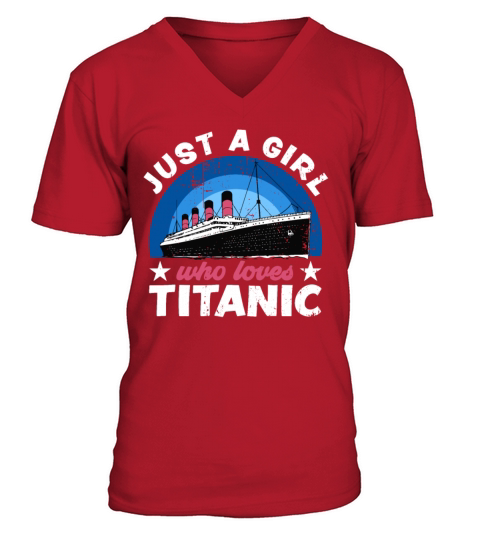 Just a Girl who loves Titanic Kids Girls Gift V-Neck T-shirt