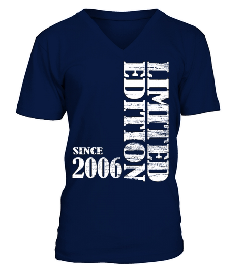 Limited Edition since 2006 vintage 16th Bithday V-Neck T-shirt