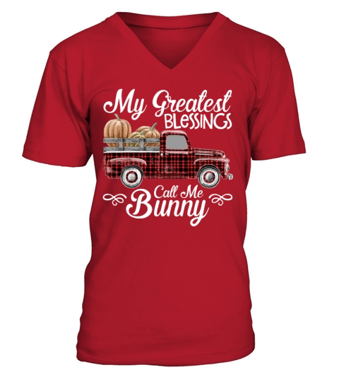 My Greatest Blessings Call Me Bunny Funny V-Neck T-shirt