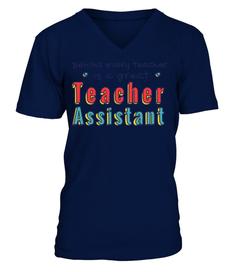 School Teacher Assistant Quote Badge V-Neck T-shirt