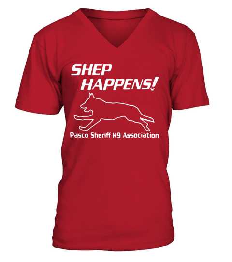 Shep Happens pasco sheriff k9 association V-Neck T-shirt