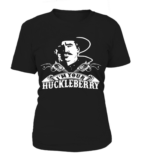 Im Your Huckleberry Women's T-Shirt