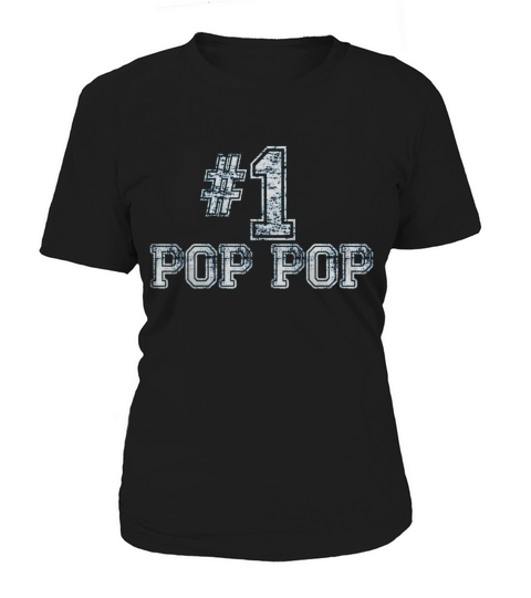 Mens #1 PopPop T Shirt - Number One Pop Pop Fathers Day Gift Tee Women's T-Shirt