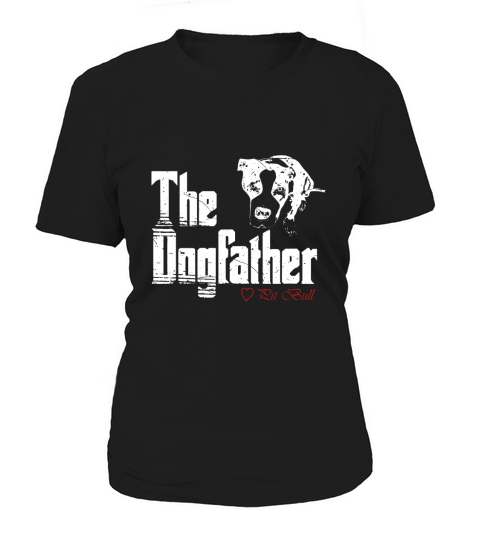 Mens The Dogfather Shirt Pit Bull Dog Tee Fathers Day Shirts Women's T-Shirt