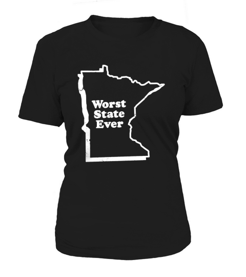 MINNESOTA - WORST STATE EVER T-Shirt Women's T-Shirt