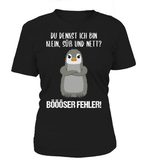 Penguin Small Sweet Nice Funny Quote Gift Women's T-Shirt