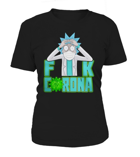 Rick Sanchez mask fuck corona shirt Women's T-Shirt
