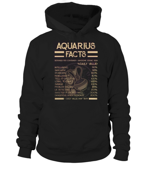 AQUARIUS BIRTHDAY   ZODIAC FACTS  FUNNY SHIRTS Hoodie Unisex