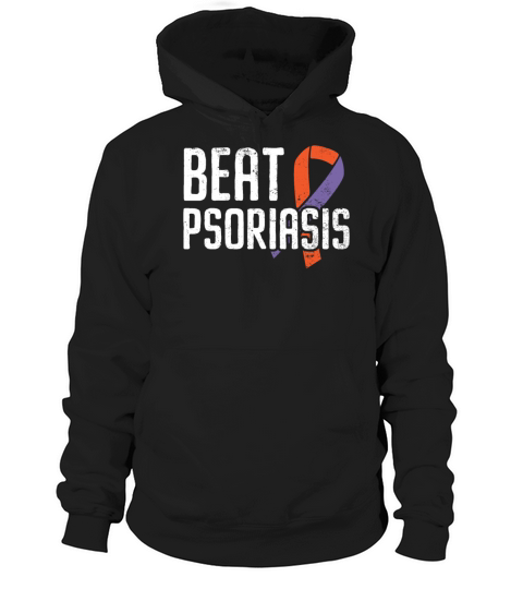 Beat Psoriasis Skin Disease Psoriasis Awareness Hoodie Unisex