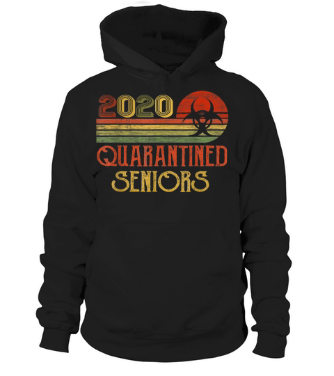 Class Of 2020 Senior Quarantine Funny Graduation Vintage T-Shirt Hoodie Unisex