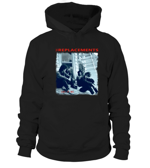 The Replacements - Let It Be Hoodie Unisex
