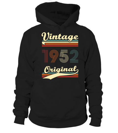 Vintage 1952 original 70 years anniversary Hoodie Unisex