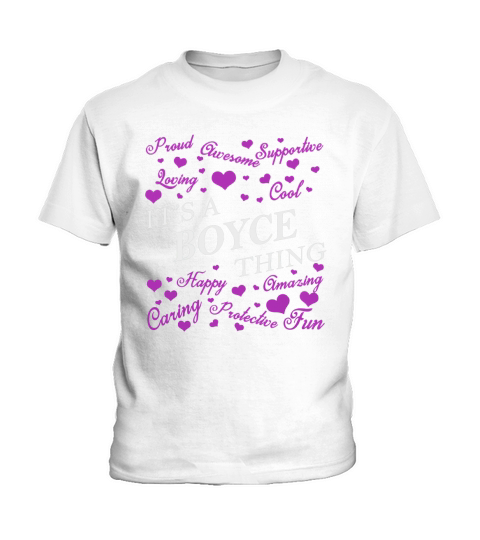 BOYCE Shirts - Its a BOYCE Thing Name Shirts Kids T-Shirt