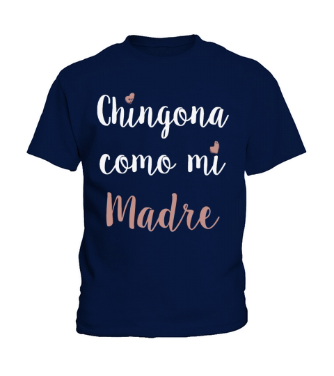 Chingona como mi madre black t-shirt - Womens Organic T-Shirt Kids T-Shirt