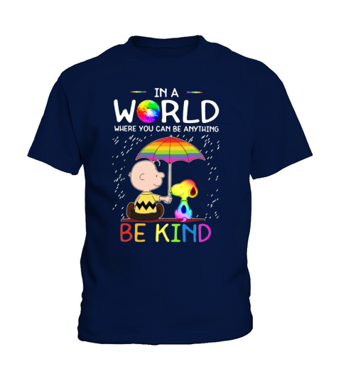 In A World Where You Can Be Anything Be Kind LGBT Pride Snoopy shirt Kids T-Shirt
