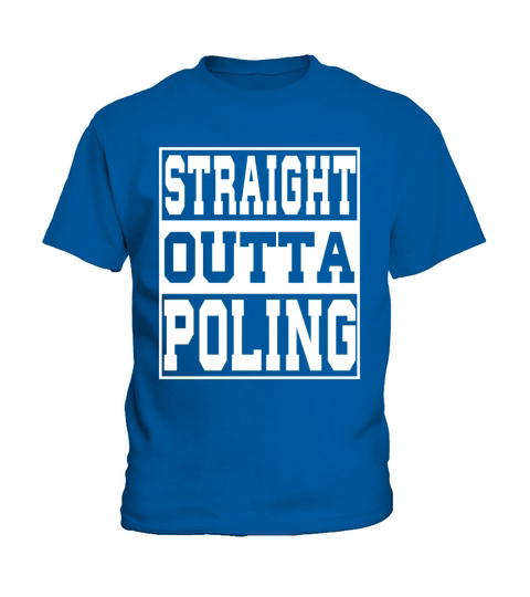 Poling Saying Funny Kids T-Shirt