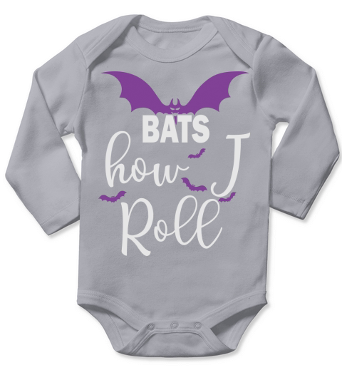 Bats How I Roll Funny Bat Halloween Shirt Long Sleeve Baby One-Piece