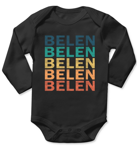 Belen Name T Shirt - Belen Vintage Retro Name Gift Long Sleeve Baby One-Piece