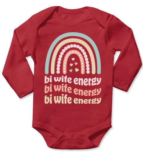 Bi Wife Energy Gay Rainbow Pride Lesbian LGBTQ Long Sleeve Baby One-Piece