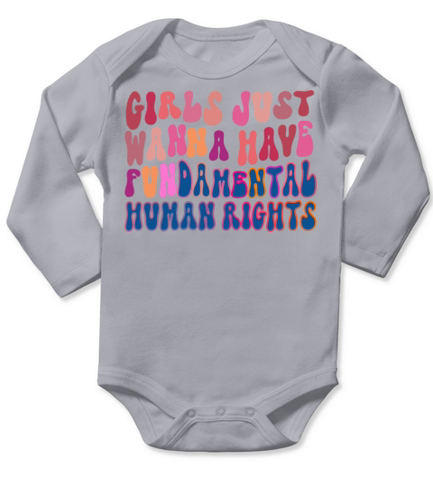 Girls just wanna have fundamental rights Long Sleeve Baby One-Piece