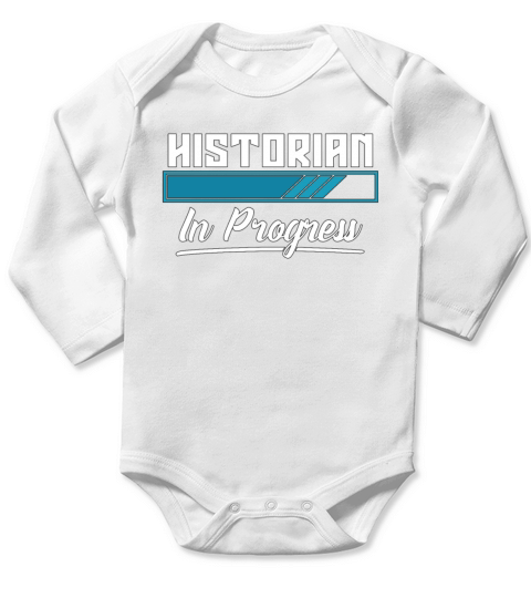 Historian In Progress Historian Student Historians Long Sleeve Baby One-Piece