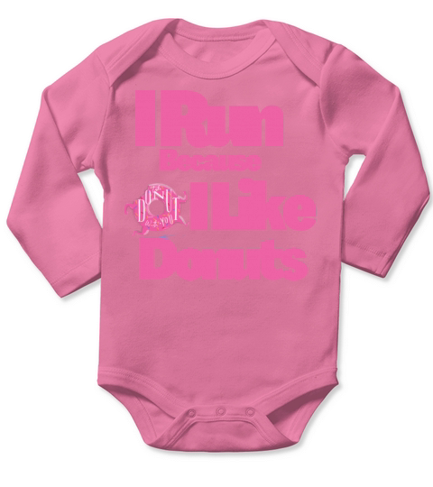 I Run Because I Like Donuts Long Sleeve Baby One-Piece