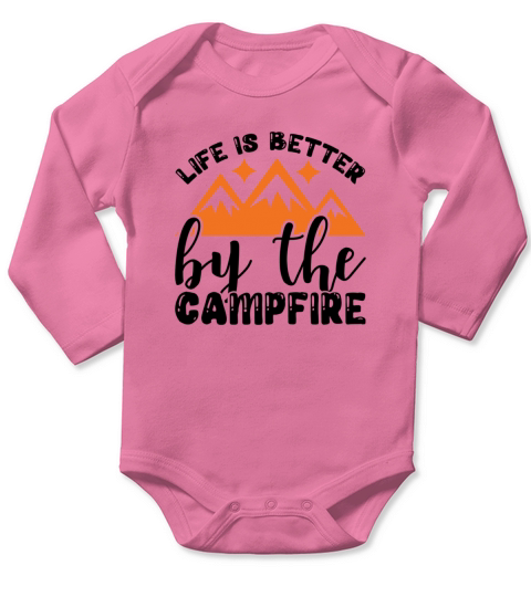 Life is better by the campfire Long Sleeve Baby One-Piece