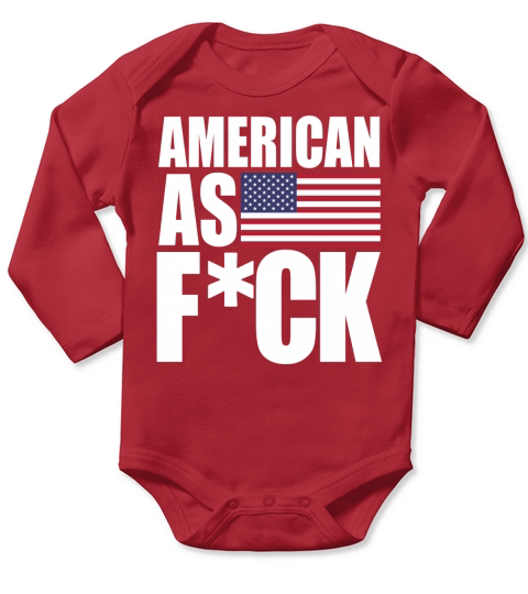 Official American As Fuck Shirt Long Sleeve Baby One-Piece